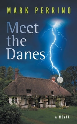 Meet the Danes by Perrino, Mark