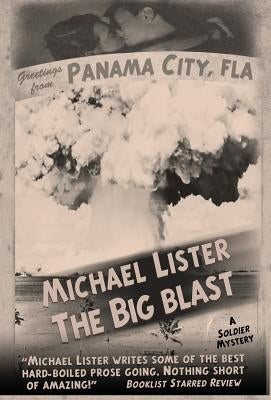 The Big Blast by Michael, Lister