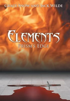 Elements: Prism's Edge by Snow, Grace