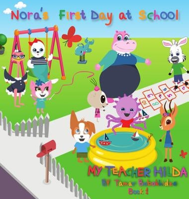 Nora's First Day at School by Bobokhidze, Tamar