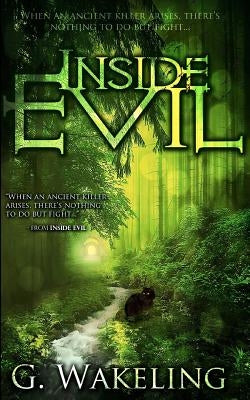 Inside Evil by Wakeling, G.