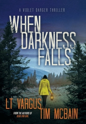 When Darkness Falls by Vargus, L. T.