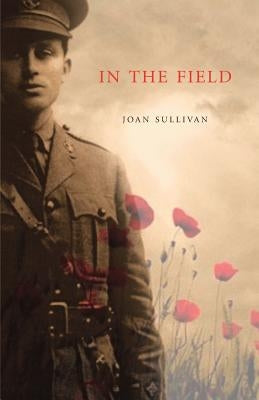 In the Field by Sullivan, Joan