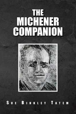 The Michener Companion by Tatem, Sue Binkley