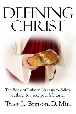 Defining Christ by Brinson, Tracy L.