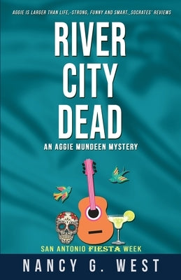 River City Dead. Aggie Mundeen Mystery #4: Aggie Mundeen Mystery #4 by West, Nancy G.