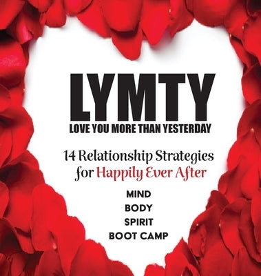 Love You More Than Yesterday!: 14 Relationship Strategies for HAPPILY EVER AFTER! - 5 Star Reviews! by Lampert, Sharon Esther