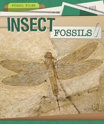 Insect Fossils by Linde, Barbara M.