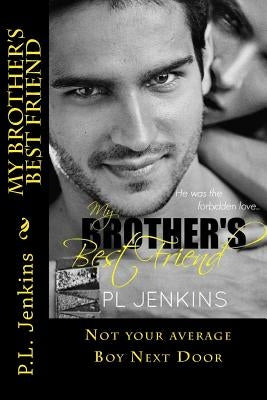My Brother's Best Friend by Jenkins, P. L.