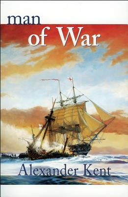 Man of War by Kent, Alexander