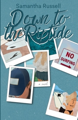 Down to the Riptide by Russell, Samantha