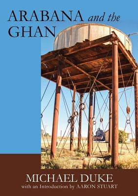 ARABANA and the GHAN by Duke, Michael