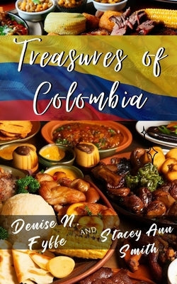 Treasures of Colombia by Smith, Stacey Ann