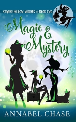 Magic & Mystery by Chase, Annabel
