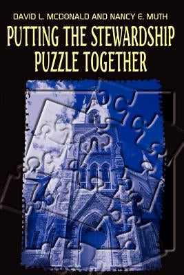 Putting the Stewardship Puzzle Together by McDonald, David L.