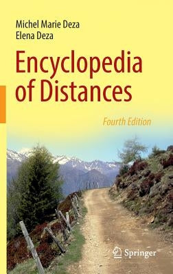 Encyclopedia of Distances by Deza, Michel Marie