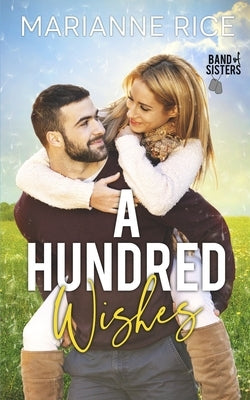 A Hundred Wishes by Rice, Marianne