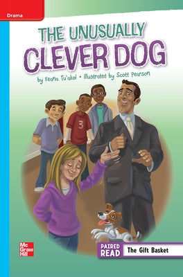 Reading Wonders Leveled Reader the Unusually Clever Dog: On-Level Unit 4 Week 2 Grade 5 by McGraw Hill