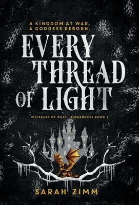 Every Thread of Light by Zimm, Sarah