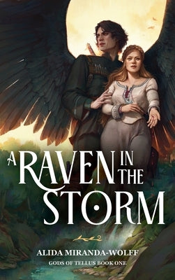 A Raven in the Storm by Miranda-Wolff, Alida