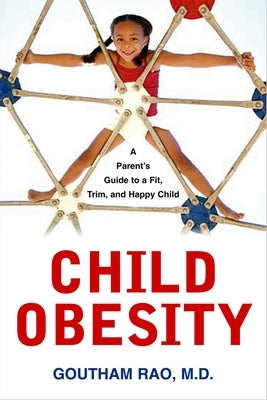 Child Obesity by Rao, Goutham