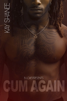 Cum Again (The Cum Series Book 3) by Shanee, Kay