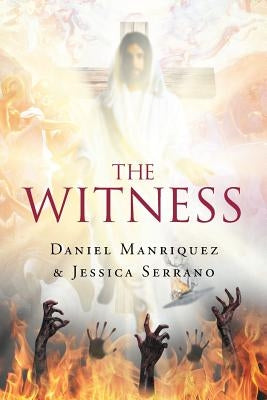 The Witness by Serrano, Jessica