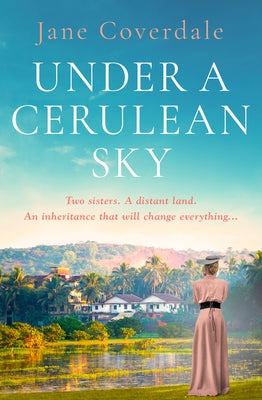 Under A Cerulean Sky by Coverdale, Jane