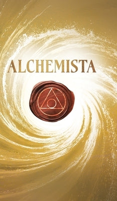 Alchemista: A Journey of Profound Transformation by Casaneanu, Elena