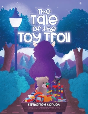 The Tale of the Toy Troll by Kordov, Kimberley