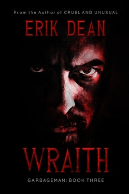 Wraith: Garbageman: Book Three by Dean, Erik
