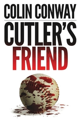 Cutler's Friend by Conway, Colin