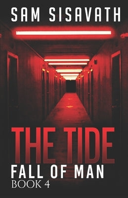 The Tide (Fall of Man, Book 4) by Sisavath, Sam