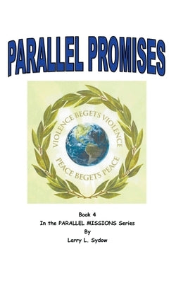 Parallel Promises by Sydow, Larry L.