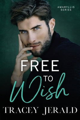 Free to Wish by Jerald, Tracey