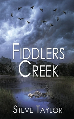 Fiddlers Creek by Taylor, Steve