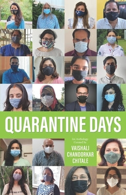 Quarantine Days by Chitale, Vaishali Chandorkar