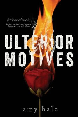 Ulterior Motives by Hale, Amy