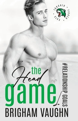 The Head Game: An M/M Hockey Romance by Vaughn, Brigham