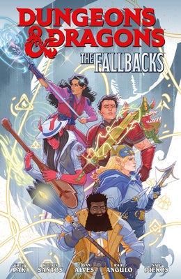 Dungeons & Dragons: The Fallbacks Volume 1 by Pak, Greg