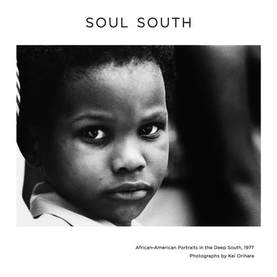 Soul South: African-American Portraits in the Deep South, 1977 by Orihara, Kei