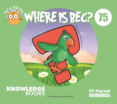 Where Is Bec?: Book 75 by Ricketts, William