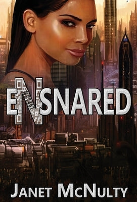 Ensnared by McNulty, Janet