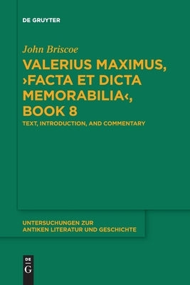 Valerius Maximus, >Facta et dicta memorabilia by Briscoe, John