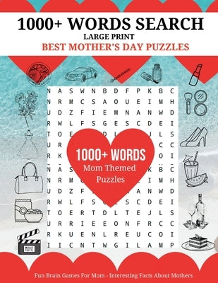 1000+ Words Search - Best Mother's Day Puzzles: Fun Brain Games For Mom - Interesting Facts About Mother by Njoku, Christianah