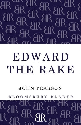 Edward the Rake by Pearson, John