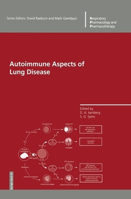 The Lung in Autoimmune Disease by Isenberg, D. a.