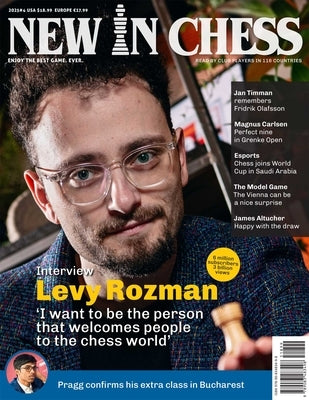 New in Chess Magazine 2025/4: The Club Player's Magazine by New in Chess Editorial Team