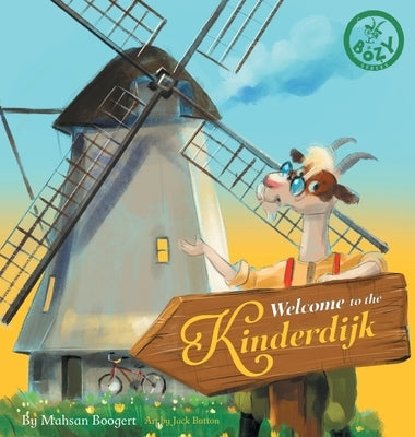 Welcome to the Kinderdijk by Boogert, Mahsan
