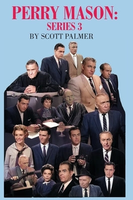 Perry Mason Series 3 by Palmer, Scott V.